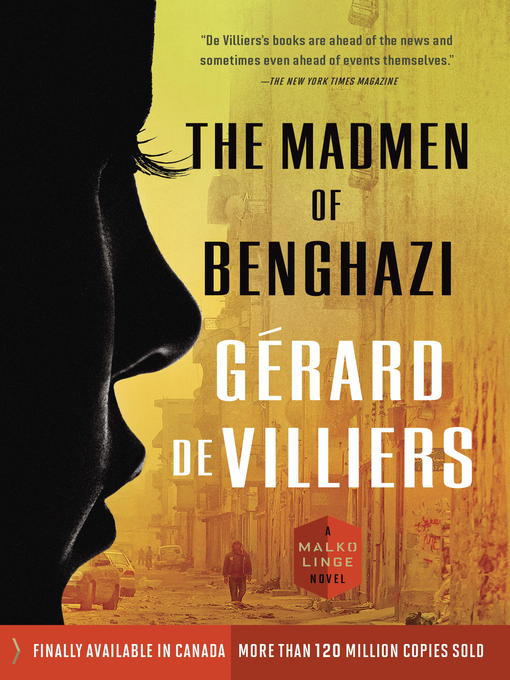 Title details for The Madmen of Benghazi by Gérard de Villiers - Available